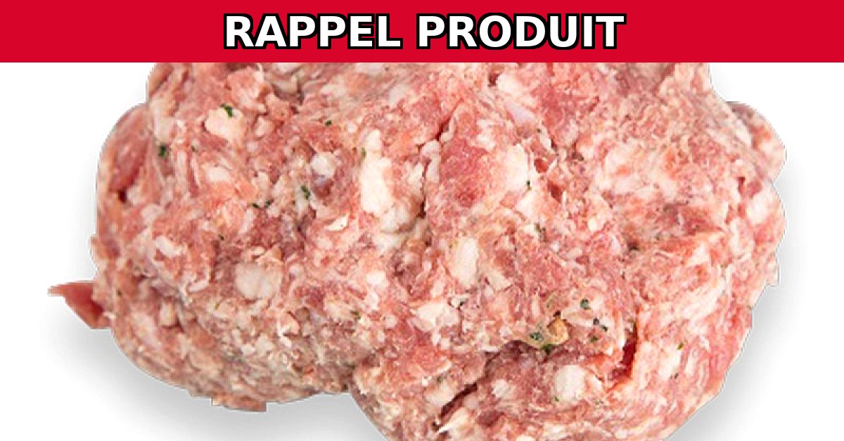 Alerte Sécurité : Rappel Urgent de Farce Porc et Veau Contaminée par Corps Étrangers