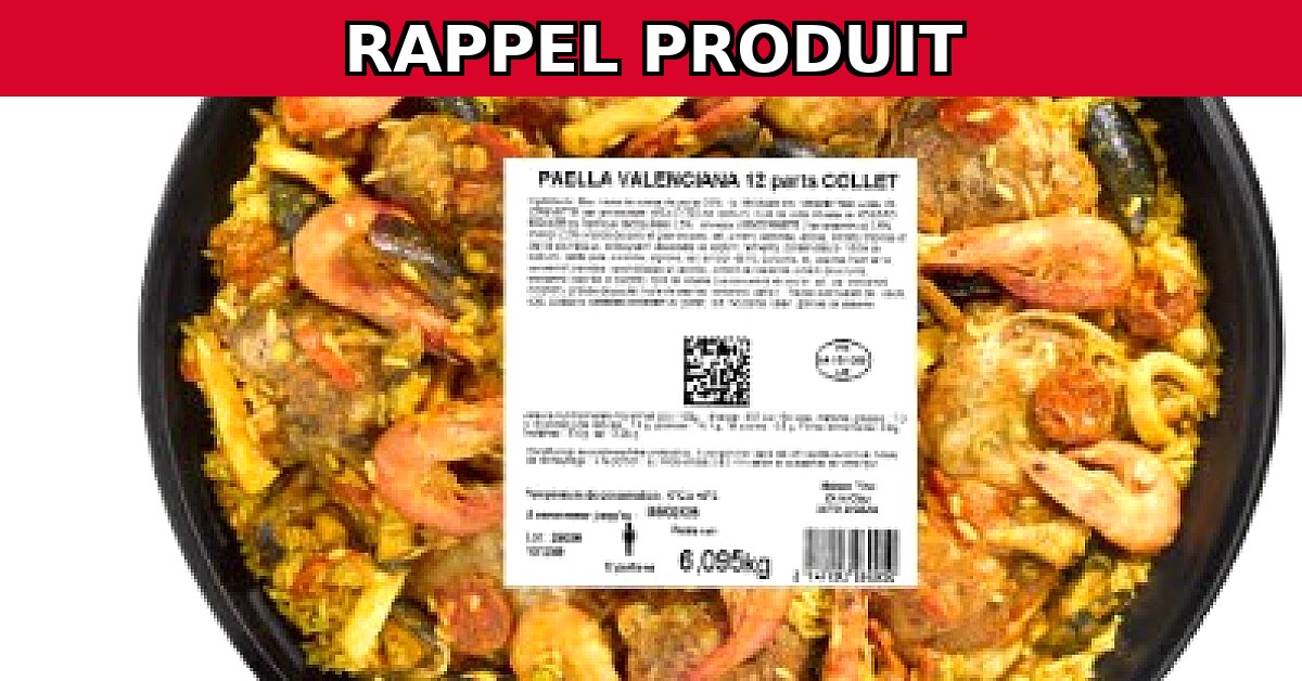 Alerte Sécurité : Rappel Urgent de la Paella Valenciana Atelier Collet 6KG