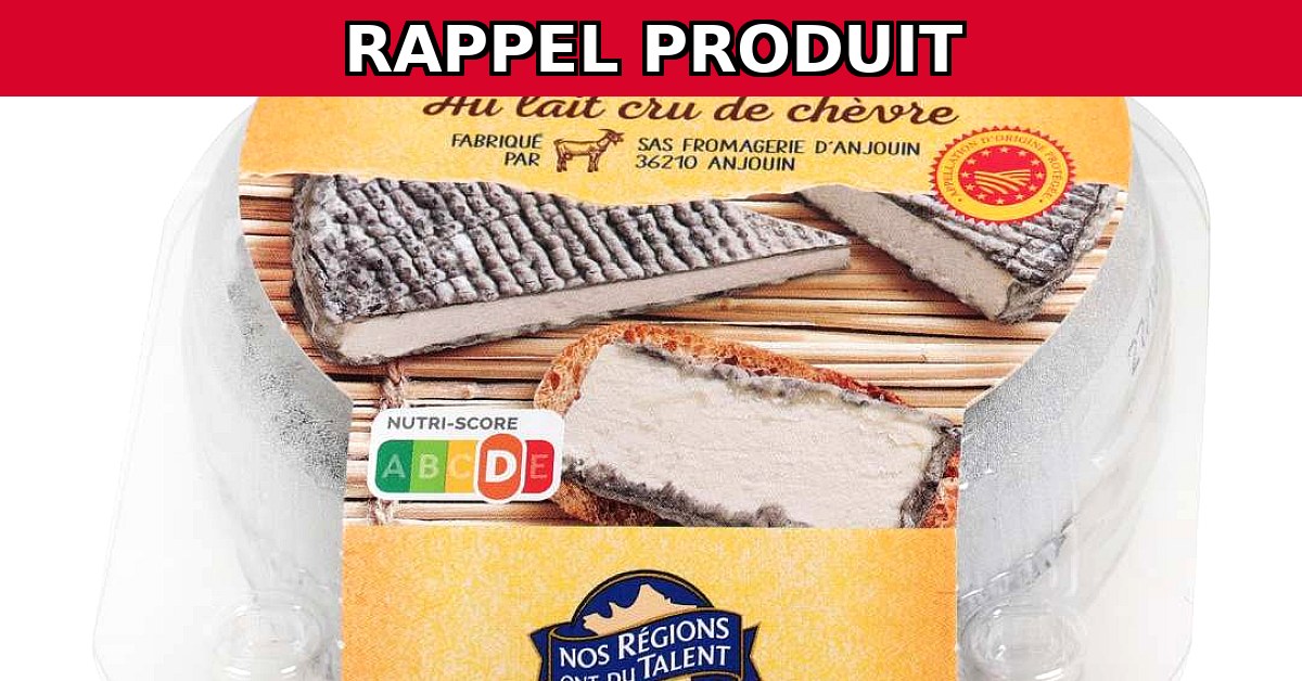 Rappel urgent : SELLES SUR CHER AOP 150G contaminé par E. coli