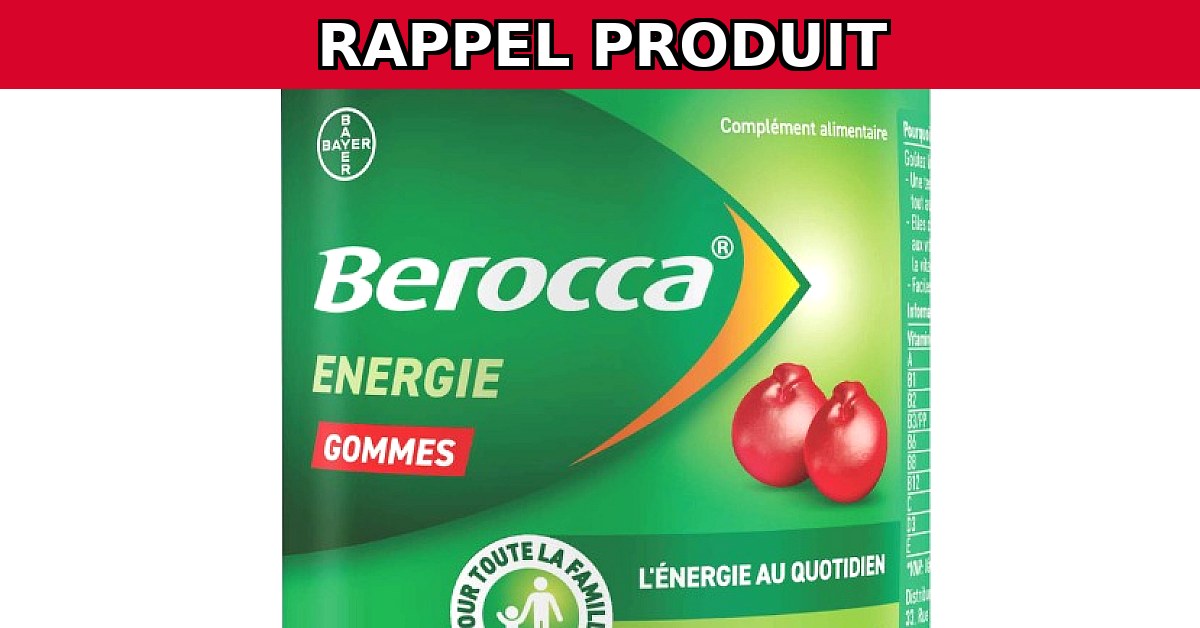 Alerte Rappel : Berocca Energie Gommes Potentiellement Dangereuses !