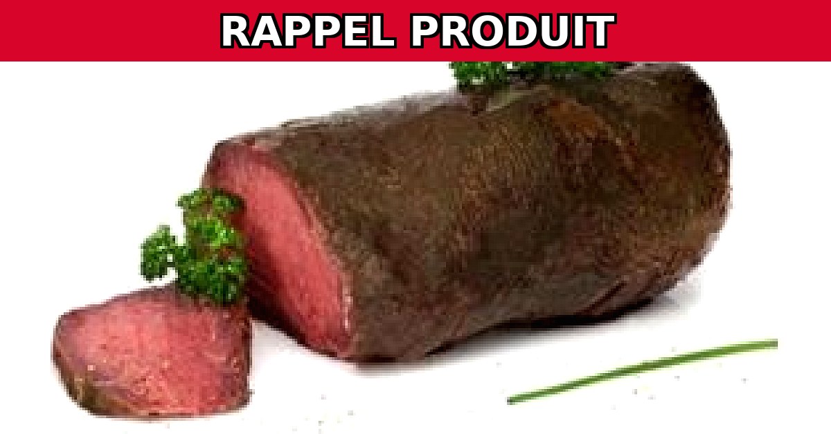 Alerte Rappel : Boeuf Roti Cuit Contaminé à la Listéria