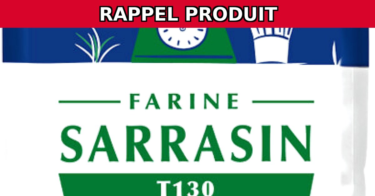 Alerte Rappel : Farine de Sarrasin T130 de Biocoop
