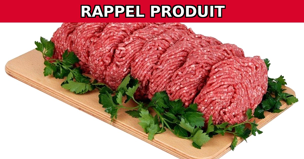Alerte Rappel : Bœuf Haché Contaminé par Listeria