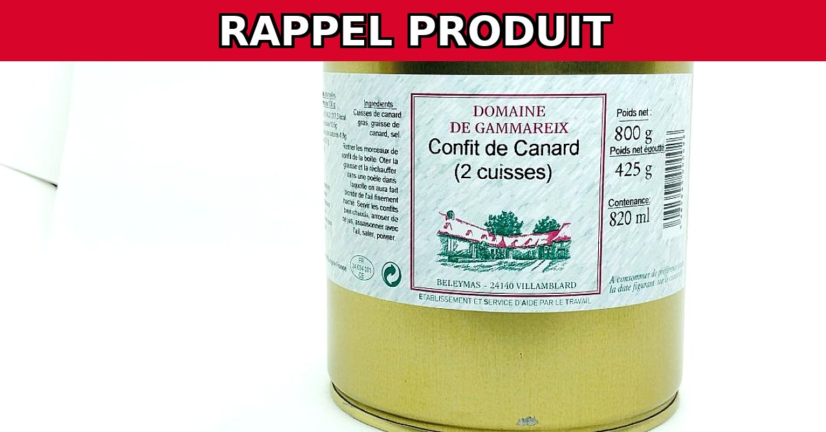 Alerte Rappel : Confit de Canard - Risque de Botulisme !