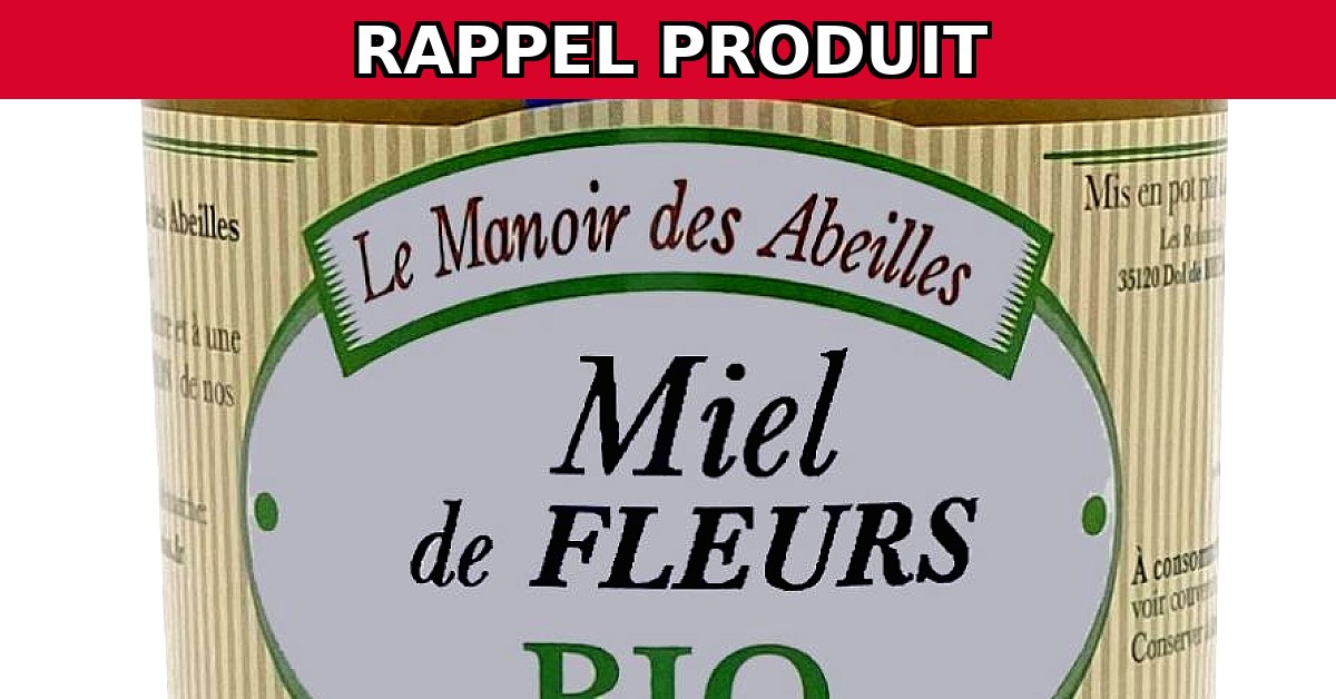 Alerte Rappel : Miel de Fleurs Bio France Contaminé !