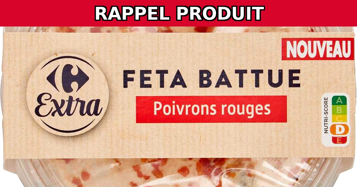 Rappel Urgent : Tartinable FETA BATTUE Poivrons rouges de Carrefour