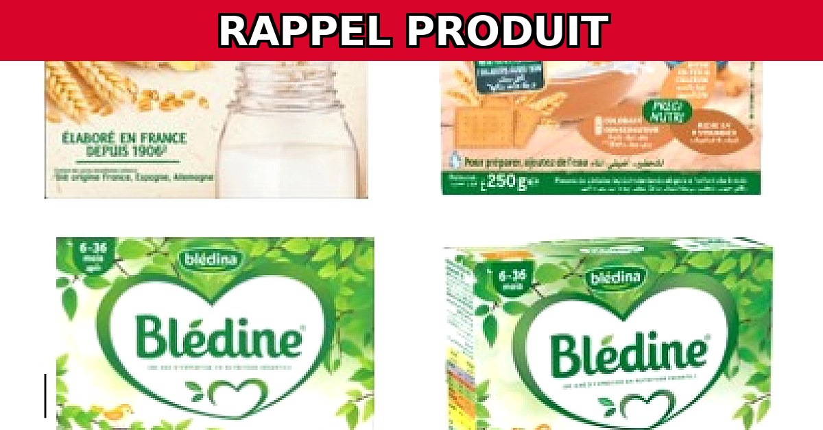 Rappel Urgent : Céréales BLEDINE Contaminées !