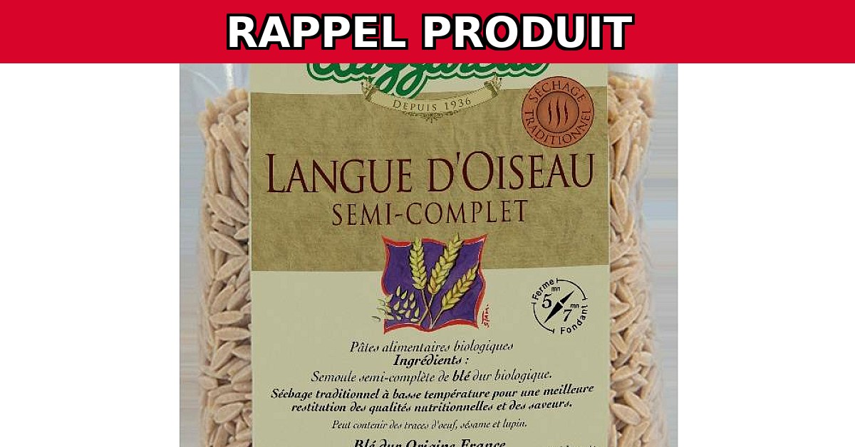 Rappel urgent : LANGUE D'OISEAU 1/2 COMPLETE 500G BIO