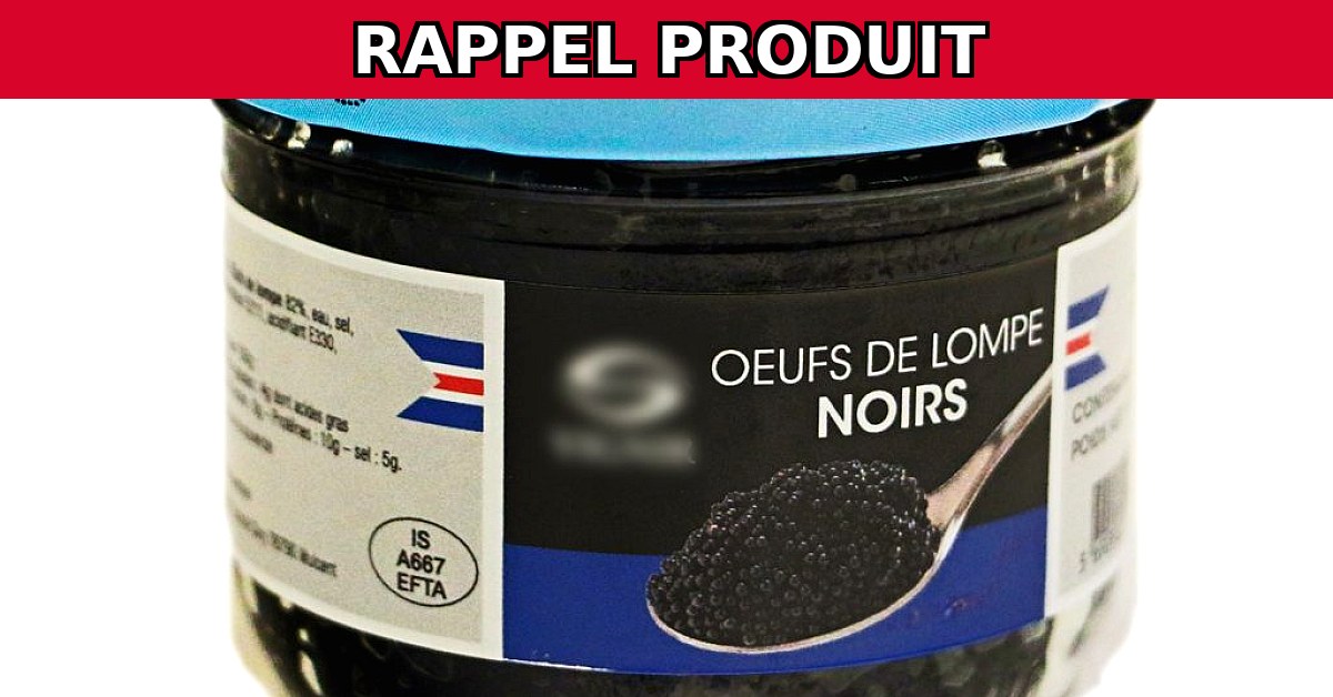 Rappel urgent : Oeufs de lompe noirs en raison d'un risque d'intoxication alimentaire