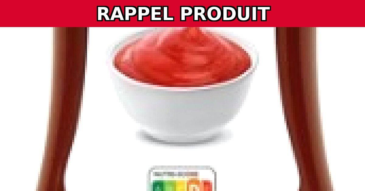 Rappel urgent : Ketchup nature PRIX MINI en raison de risques microbiologiques