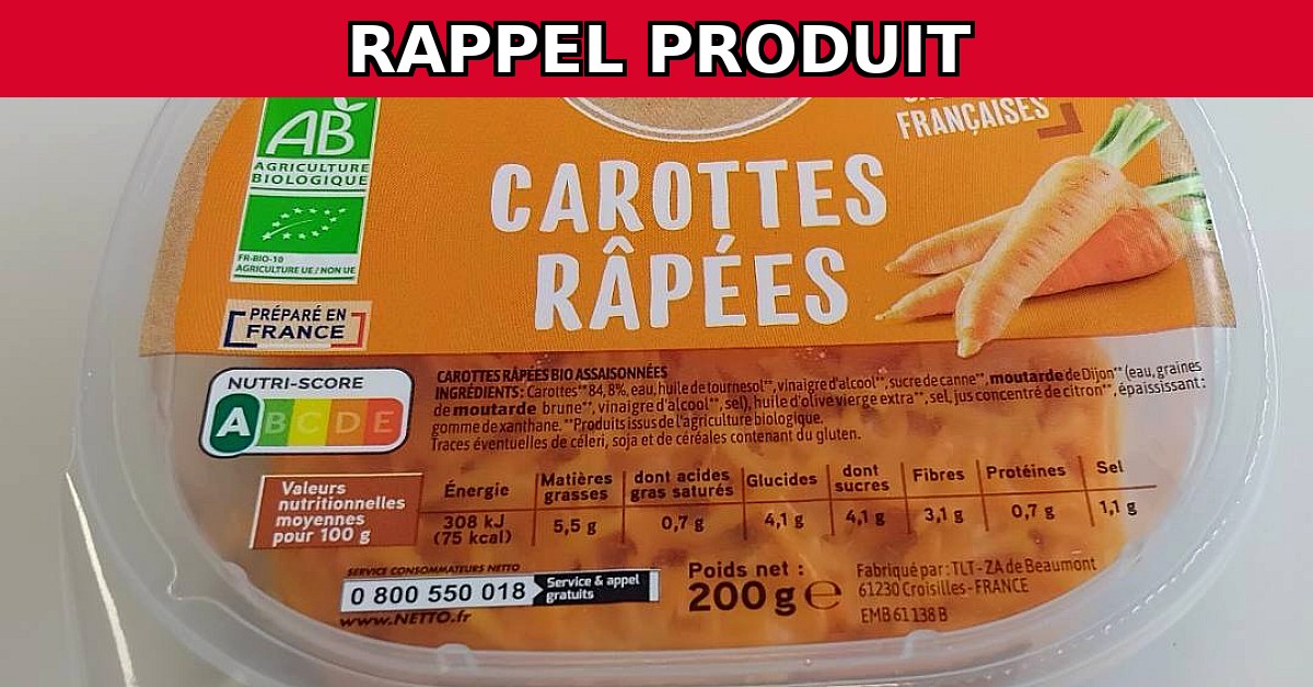 Rappel Urgent : Carottes Râpées BIO de Netto Contaminées !