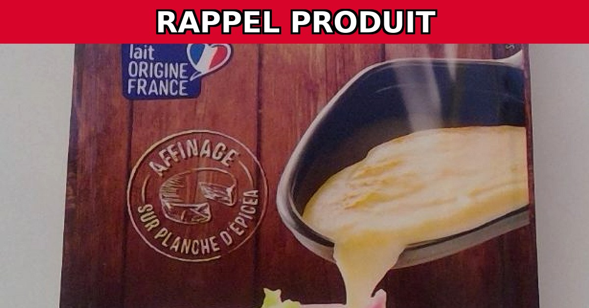 Alerte au rappel : Raclette Nature contaminée par Listeria