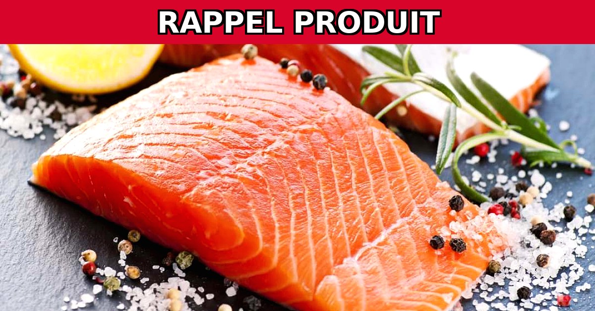 Rappel urgent : PAVE DE SAUMON contaminé par la listéria