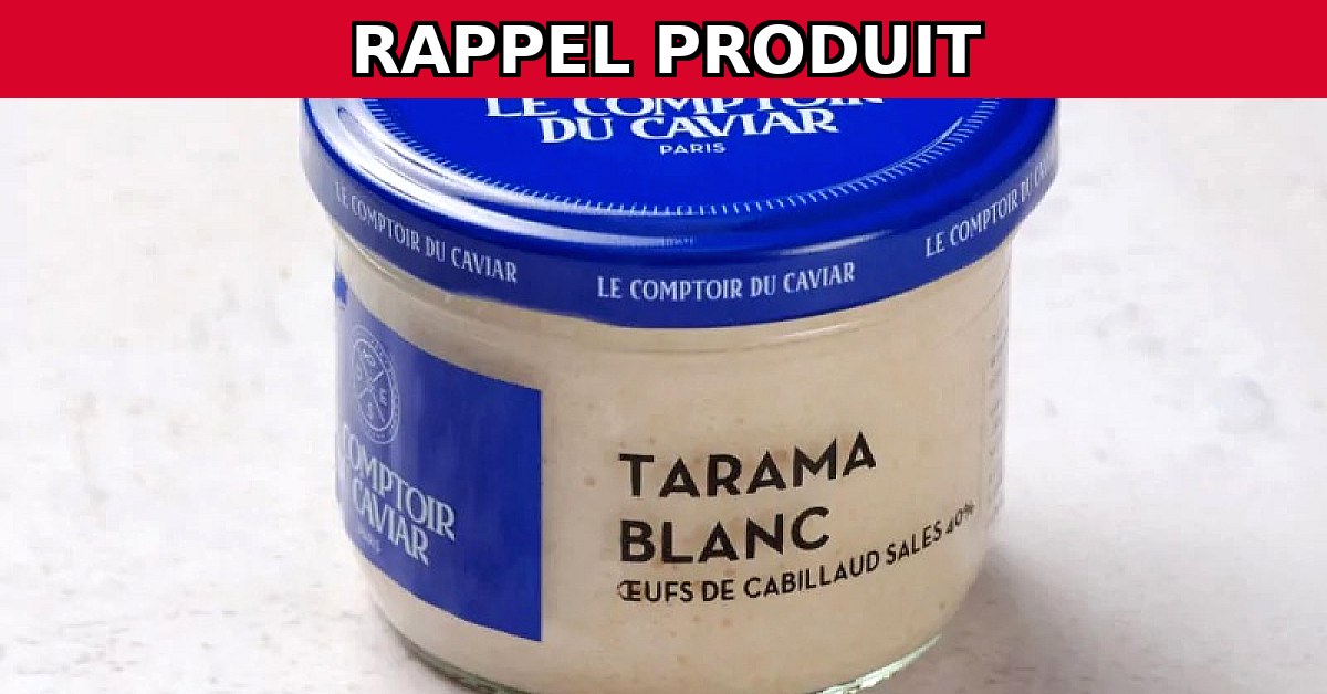 Rappel Urgent : Tarama Blanc Œufs de Cabillaud 40%