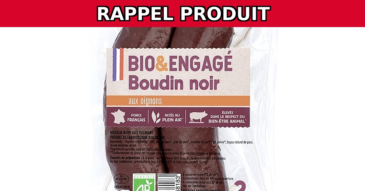 Rappel urgent : Boudin noir aux oignons de La Vie Claire