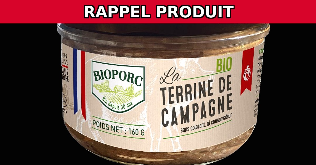 Rappel urgent : Terrine de campagne Bioporc en raison de risques de sécurité
