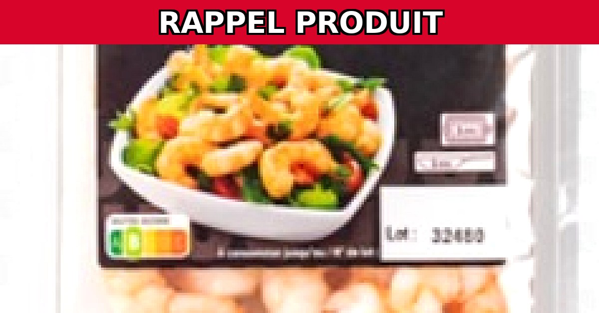 Alerte Rappel : Crevettes Décortiquées Nature U en raison d'un risque microbiologique