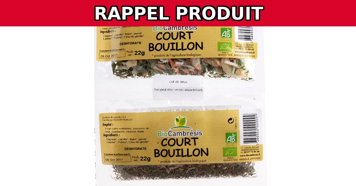 Alerte Rappel : Court-bouillon BIO CAMBRESIS en raison de risques de sécurité
