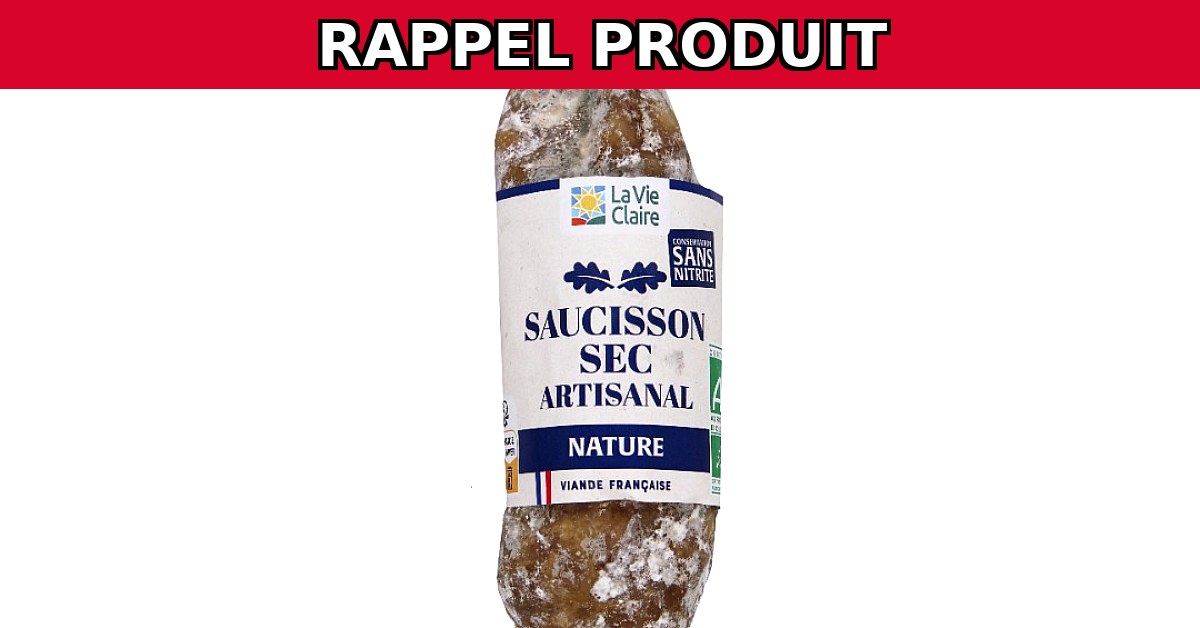 Alerte Rappel : Saucisson Sec Sans Nitrite Contaminé !