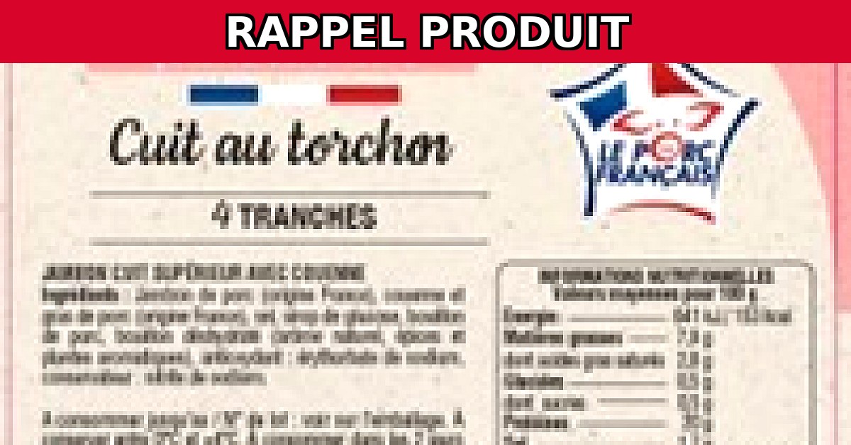 Alerte Rappel : Jambon Cuit au Torchons Contaminé par Listeria