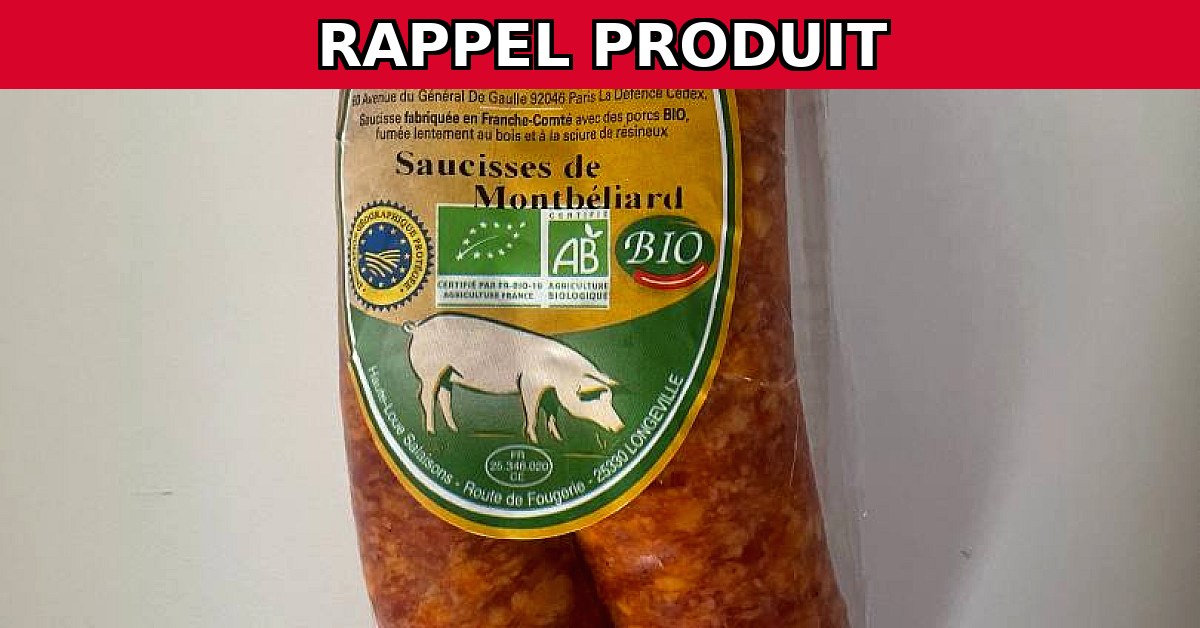 Rappel urgent : Saucisses de Montbéliard Bio contaminées