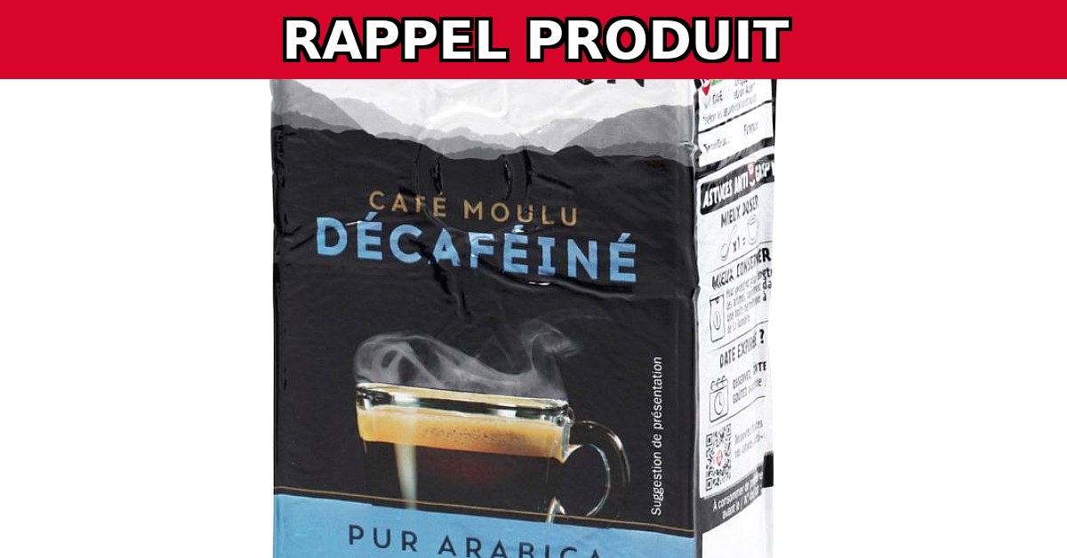 Alerte Rappel : Café Moulue Pur Arabica Décaféiné Contaminé !