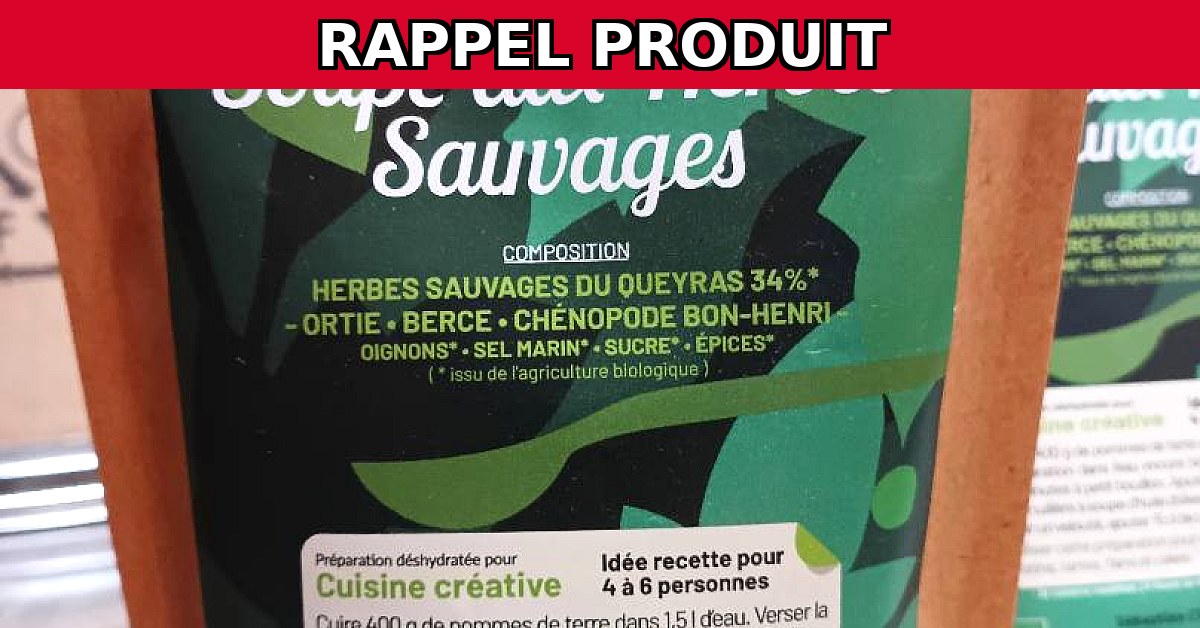Rappel urgent : Soupe aux herbes sauvages contaminée !
