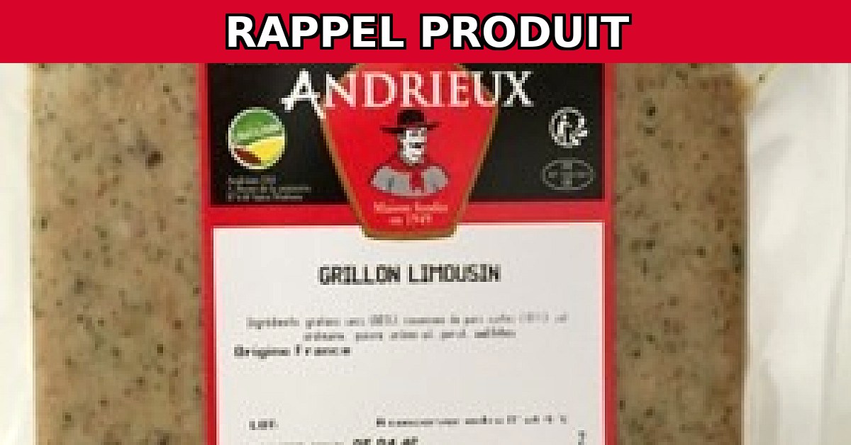 Alerte Rappel : Grillon Limousins 400G Contaminé par Listeria