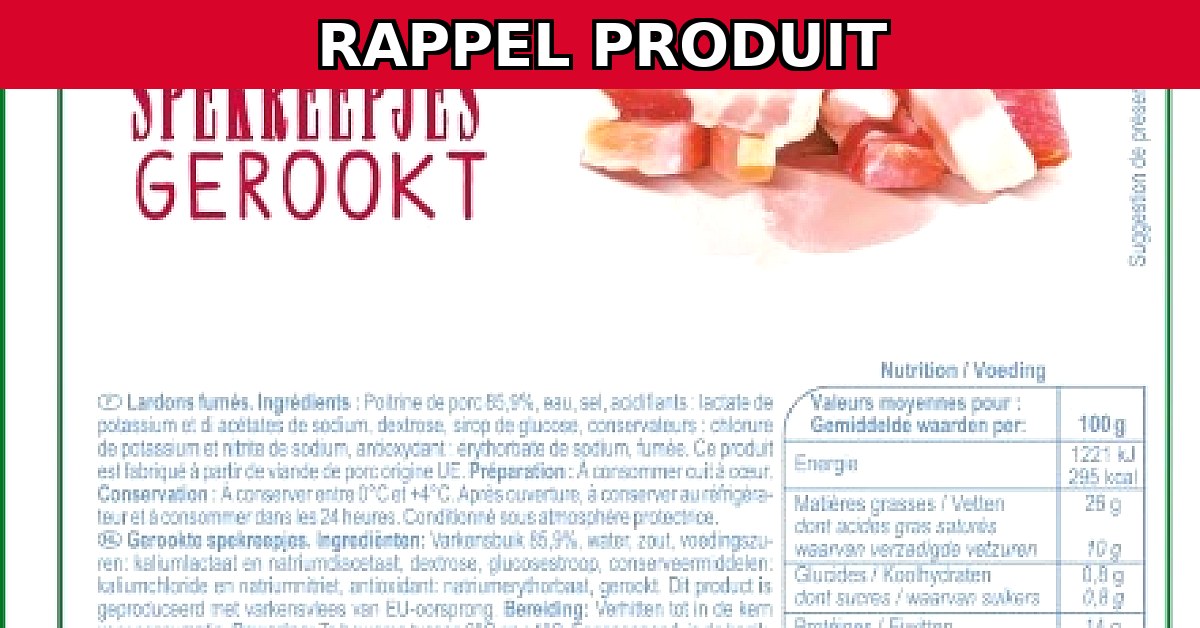 Alerte Rappel : Lardons Fumés Contaminés par des Salmonelles