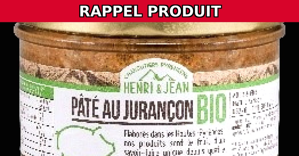 Alerte Rappel : Pâté de porc au Jurançon BIO dangereux !
