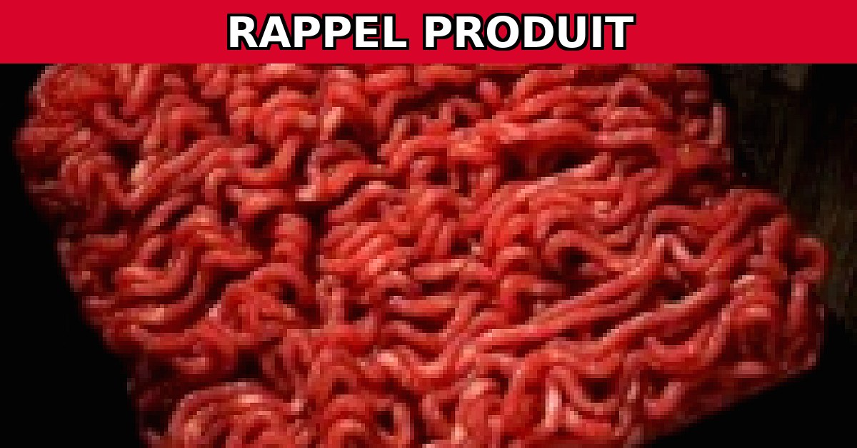 Alerte Rappel : Haché de Boeuf Contaminé par Listeria