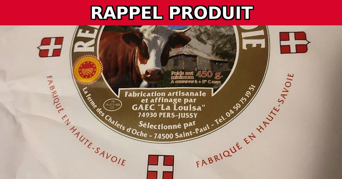 Rappel urgent : Reblochon de Savoie au lait cru contaminé par E. coli
