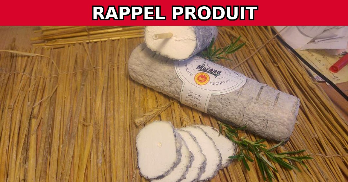 Rappel urgent : Fromage Sainte Maure de Touraine contaminé par Listeria