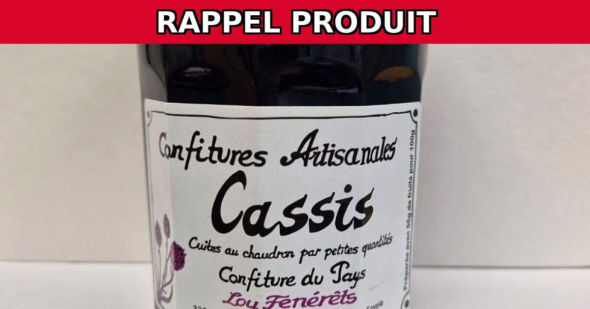 Alerte Rappel : Confitures Artisanales Cassis Contaminées !