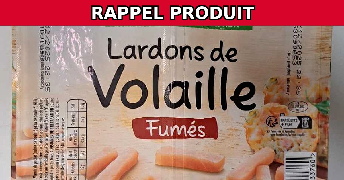 Rappel urgent : Lardons de volaille fumés contaminés !