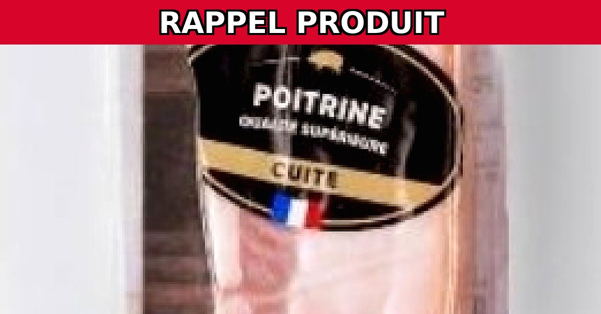Alerte Rappel : Poitrine de Porc Cuite Supérieur Contaminée
