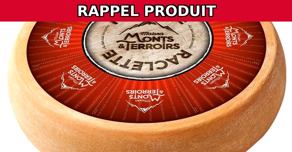 Rappel urgent : Meule de raclette entière 48% MM&T Sélection contaminée