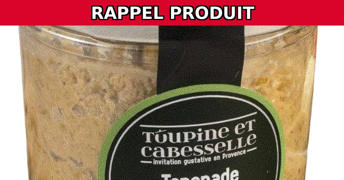 Rappel urgent : Tapenade d'olives vertes 90g contaminée au botulisme
