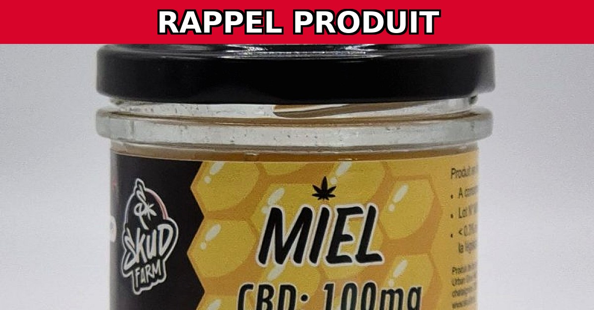 Alerte au rappel : Miel infusé aux extraits de fleurs de chanvre dangereux !