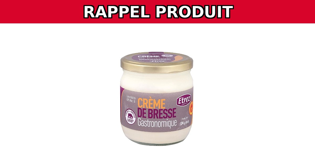 Rappel urgent : Crème semi-épaisse AOP contaminée par Listeria
