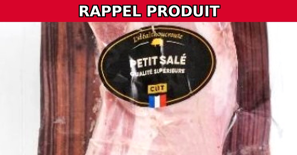 Alerte Rappel : Petit Salé Cuit Supérieur Contaminé par Listeria