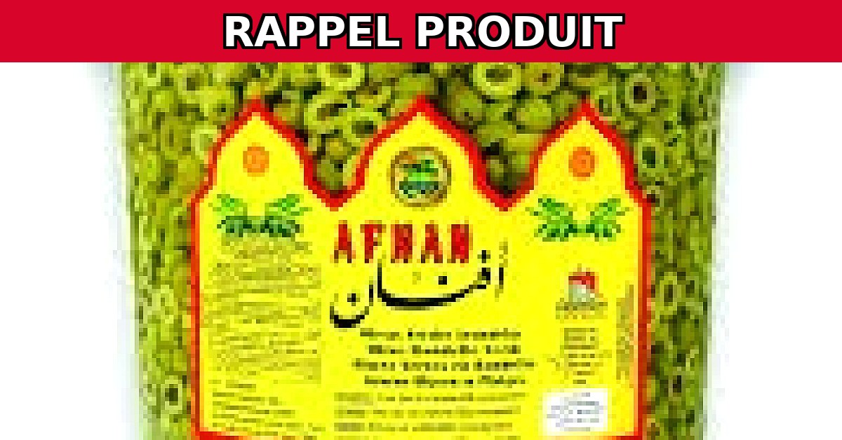 Rappel Urgent : Olives Vertes et Noires AFNAN Contaminées !