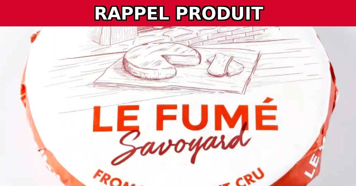 Alerte au rappel : Savoyard fumé contaminé par E.coli
