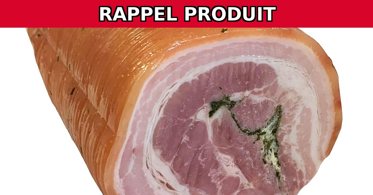 Alerte Rappel : Poitrine Cuite Roulée aux Herbes Contaminée